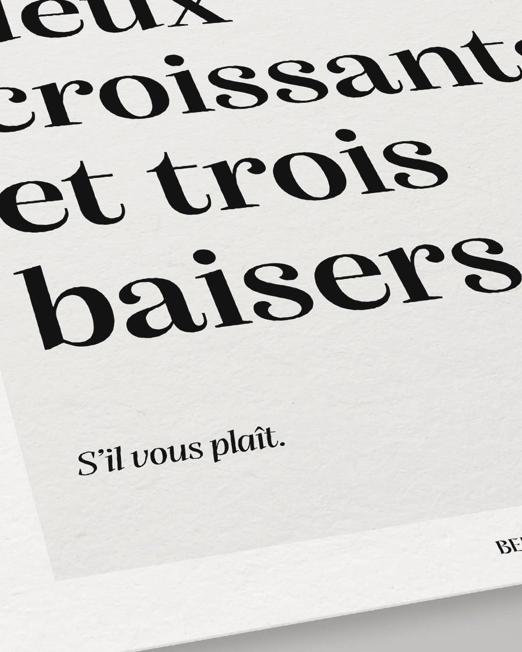 Affiche | Un Café, Deux Croissants Et Trois Baisers | Poster: L - 30x40cm