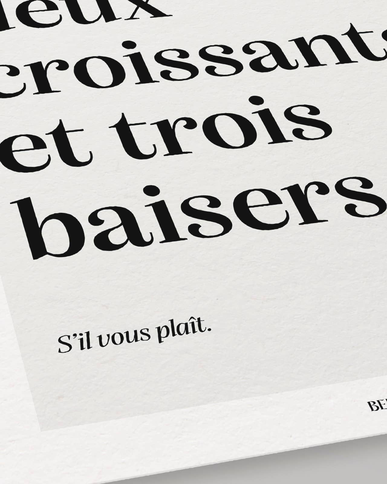 Affiche | Un Café, Deux Croissants Et Trois Baisers | Poster: L - 30x40cm