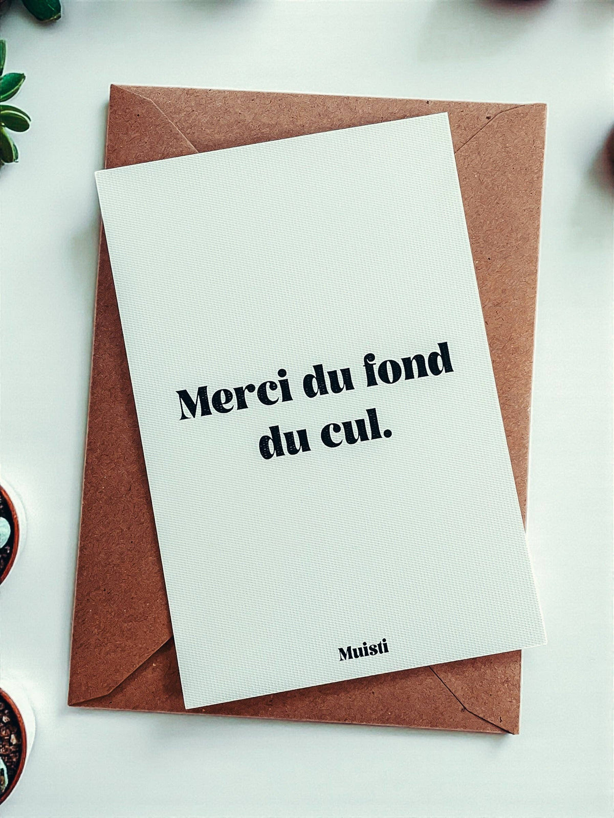 Carte postale message - Merci du fond du cul