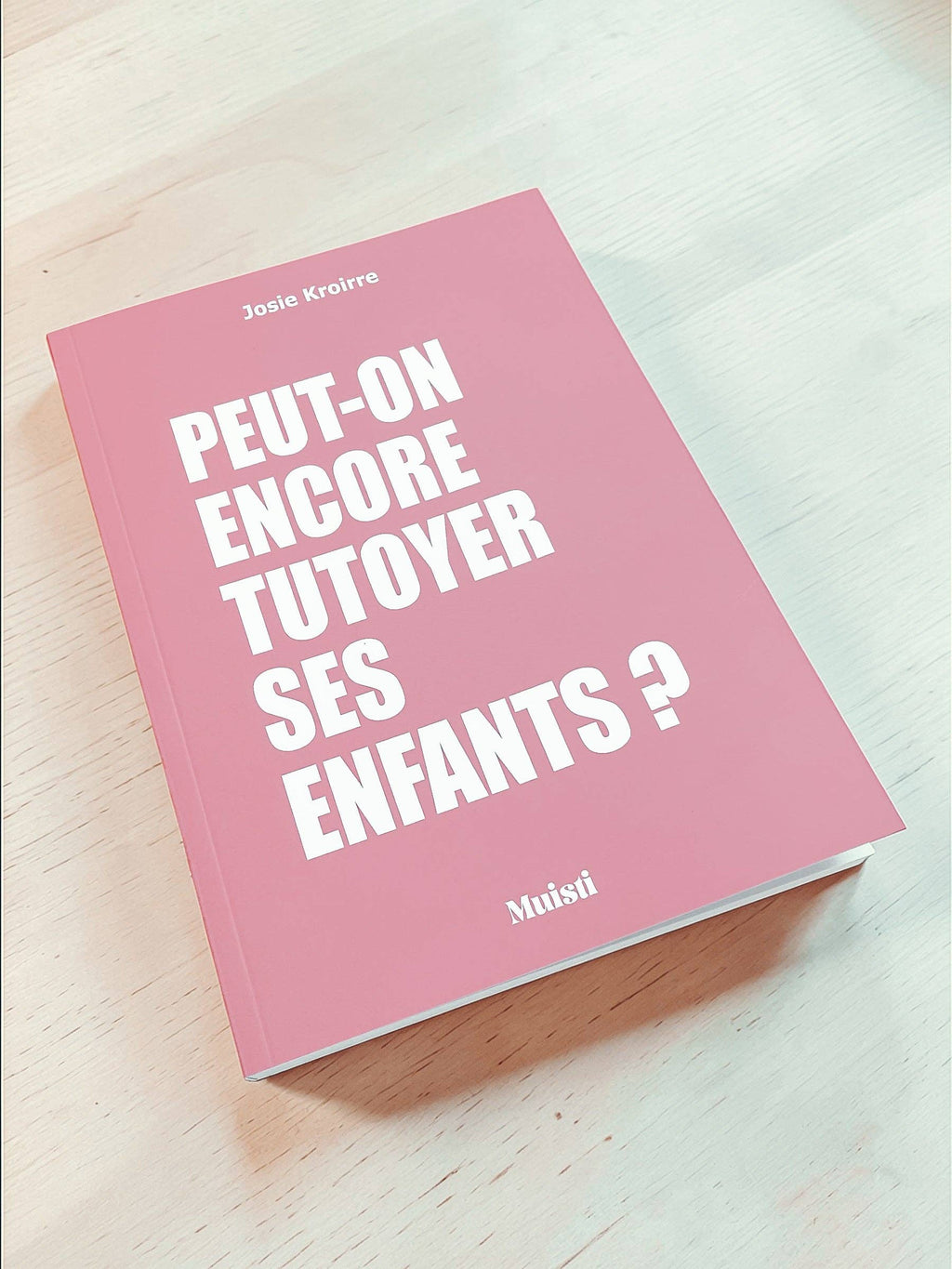 Carnet / Faux Livre - Peut-on encore tutoyer ses enfants ?