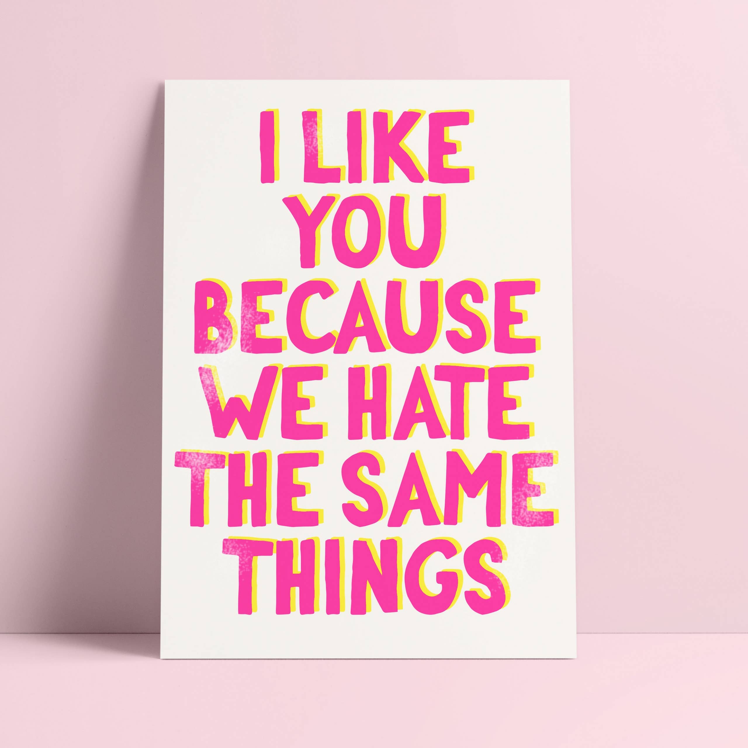 Carte postale « I Like You Because We Hate the Same Things » en Riso