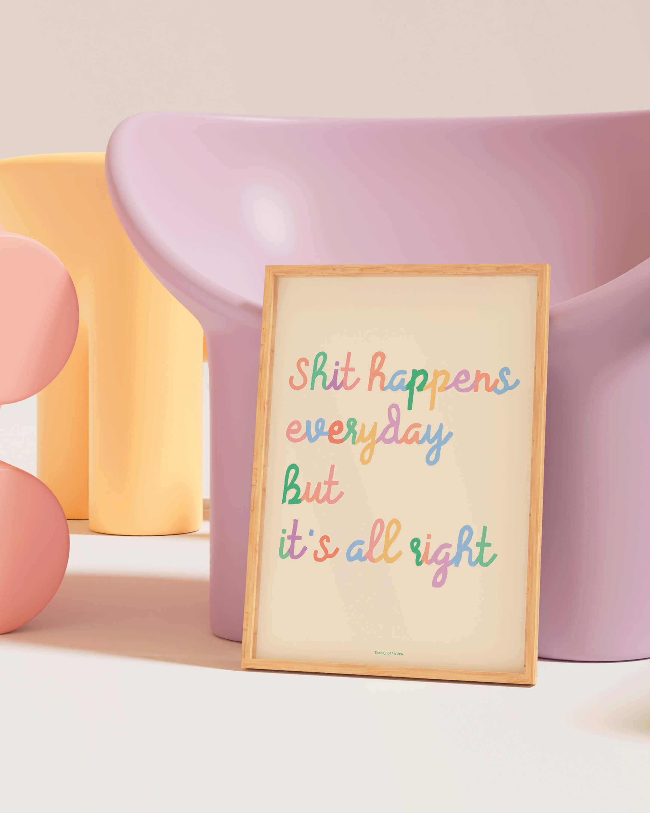 Poster "Shit happens everyday" (A3)