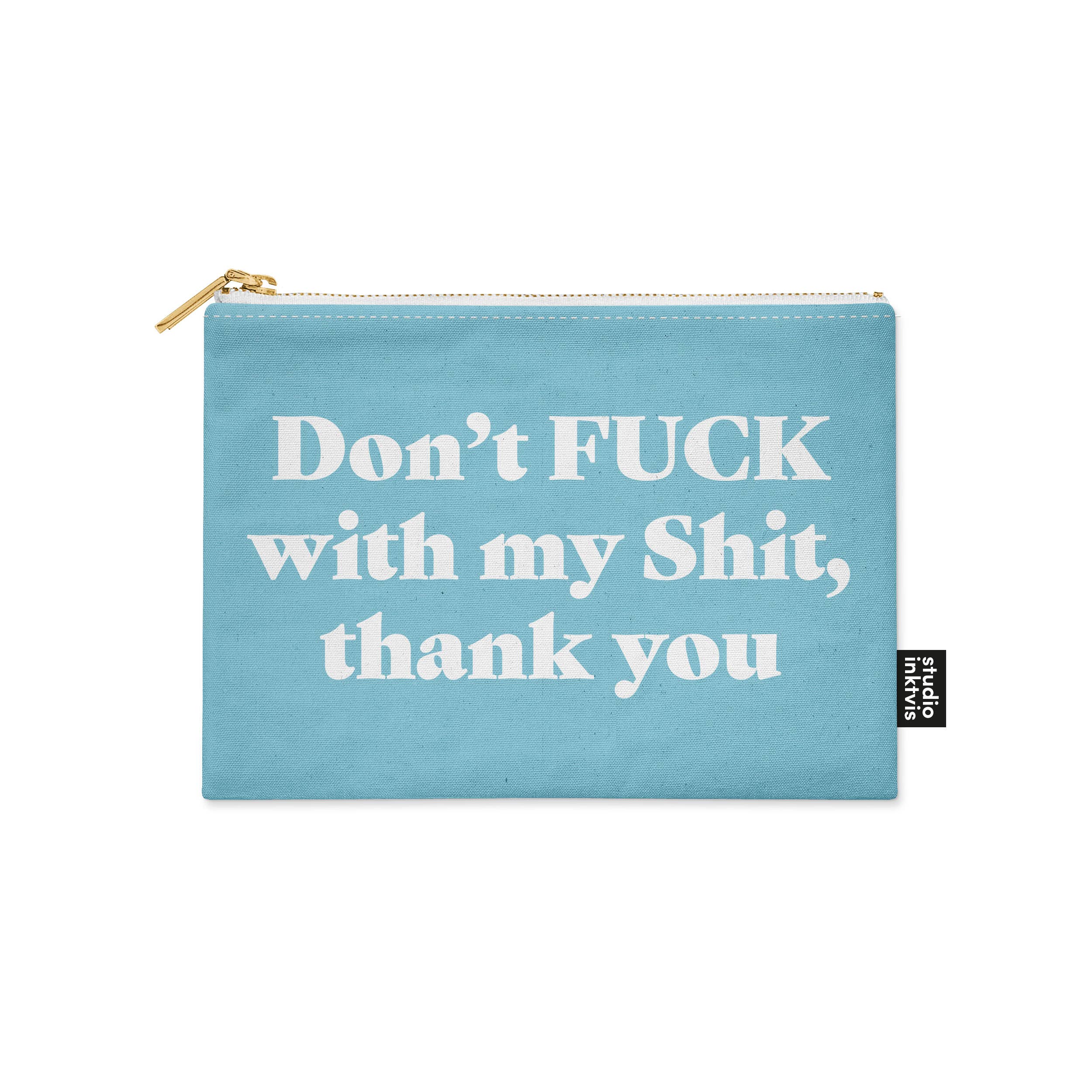 Trousse maquillage « DON'T FUCK WITH MY SHIT THANK YOU » bleu bébé