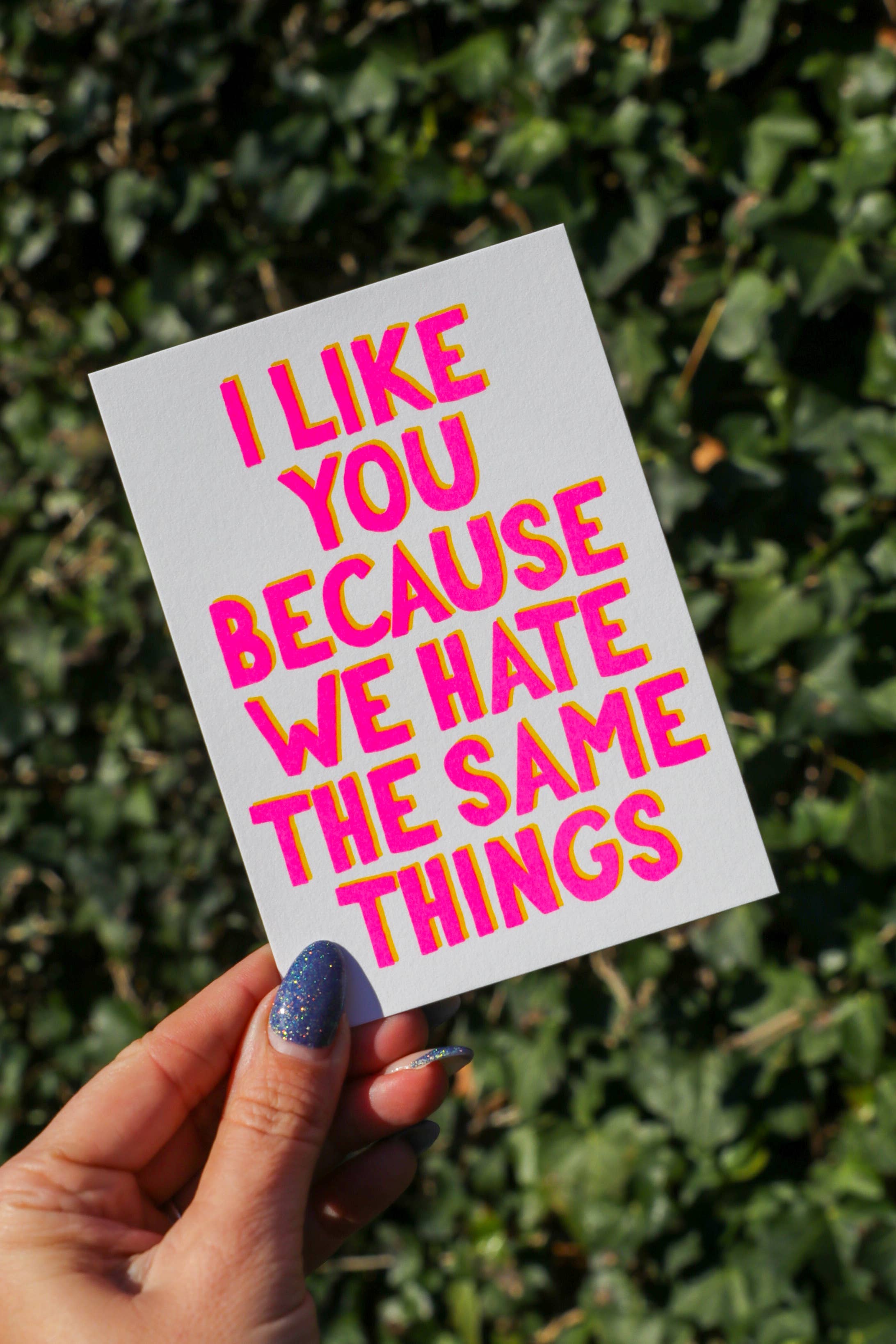 Carte postale « I Like You Because We Hate the Same Things » en Riso