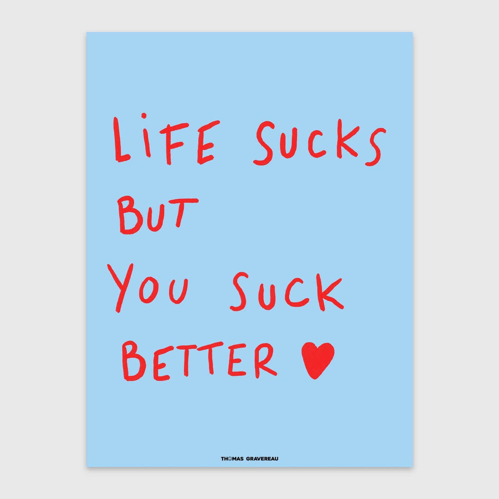Poster "LIFE SUCKS" (A3)