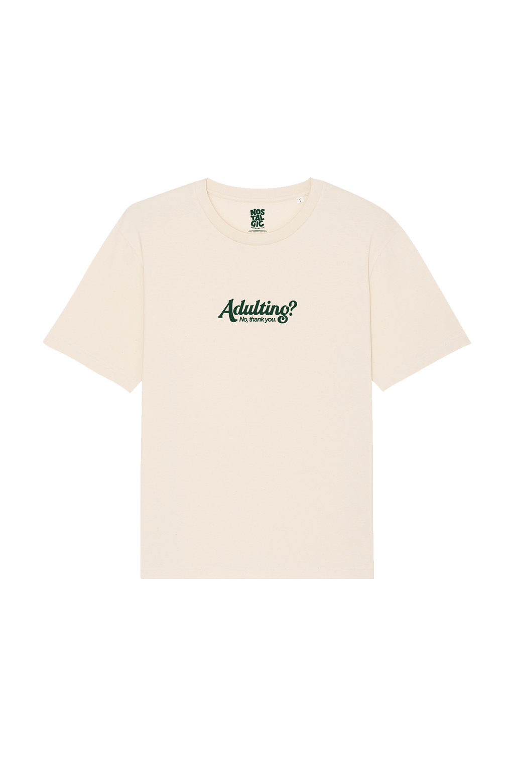 T-shirt naturel unisexe "Devenir adulte ? Non, merci" : 2XL / Oversize