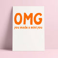 Carte postale néon orange « OMG you made a mini you »