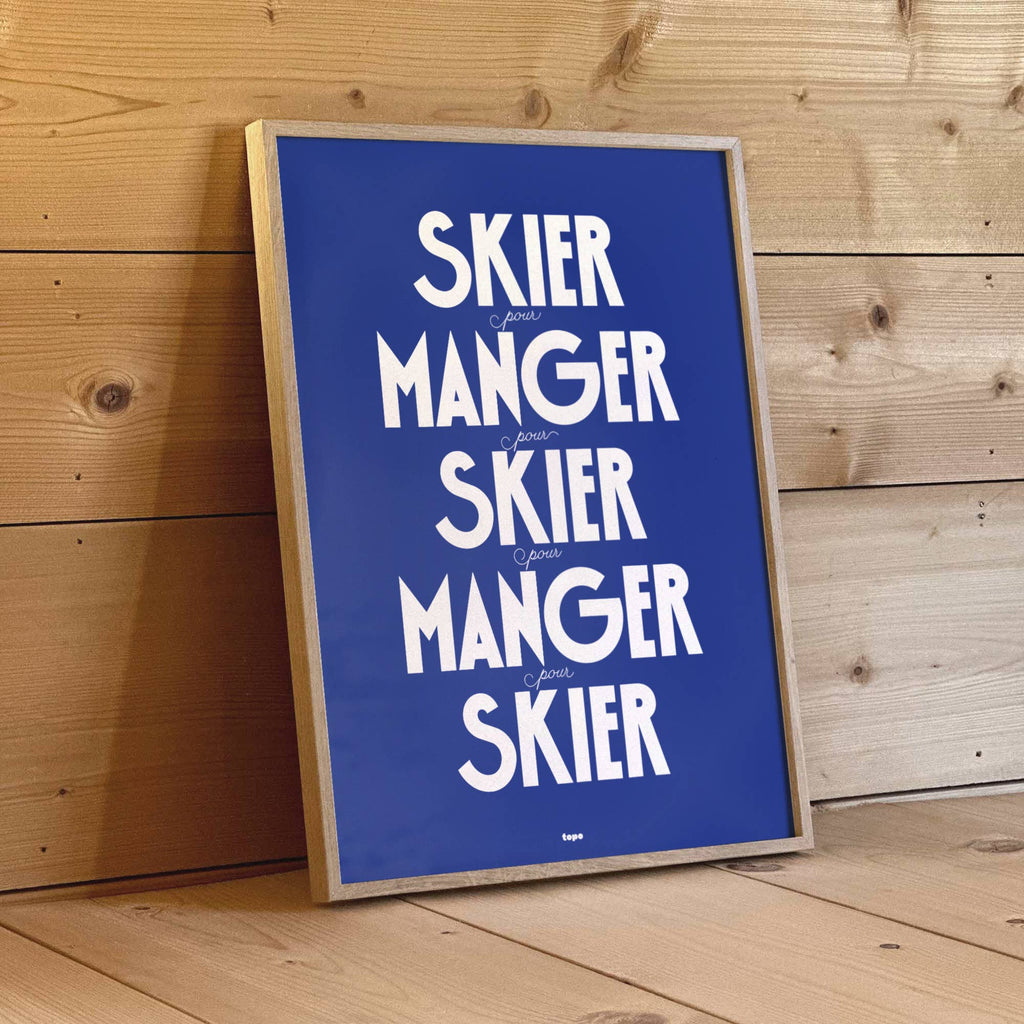 Affiche | Skier, pour manger… | Poster minimaliste: L - 30x40cm