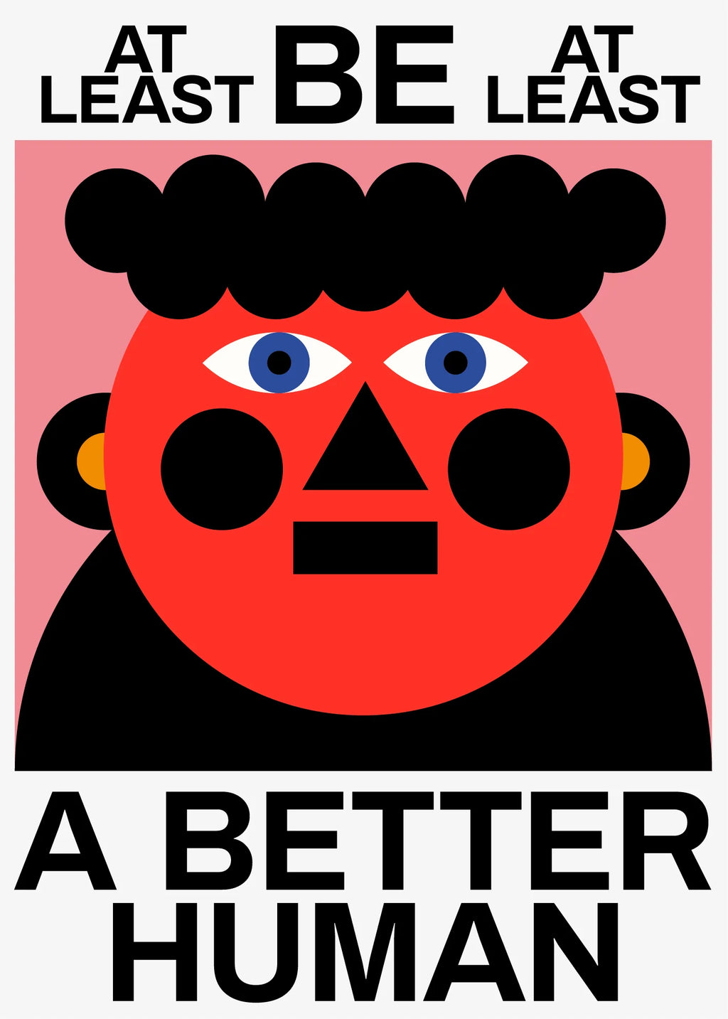 Affiche Be a better human 50x70 cm