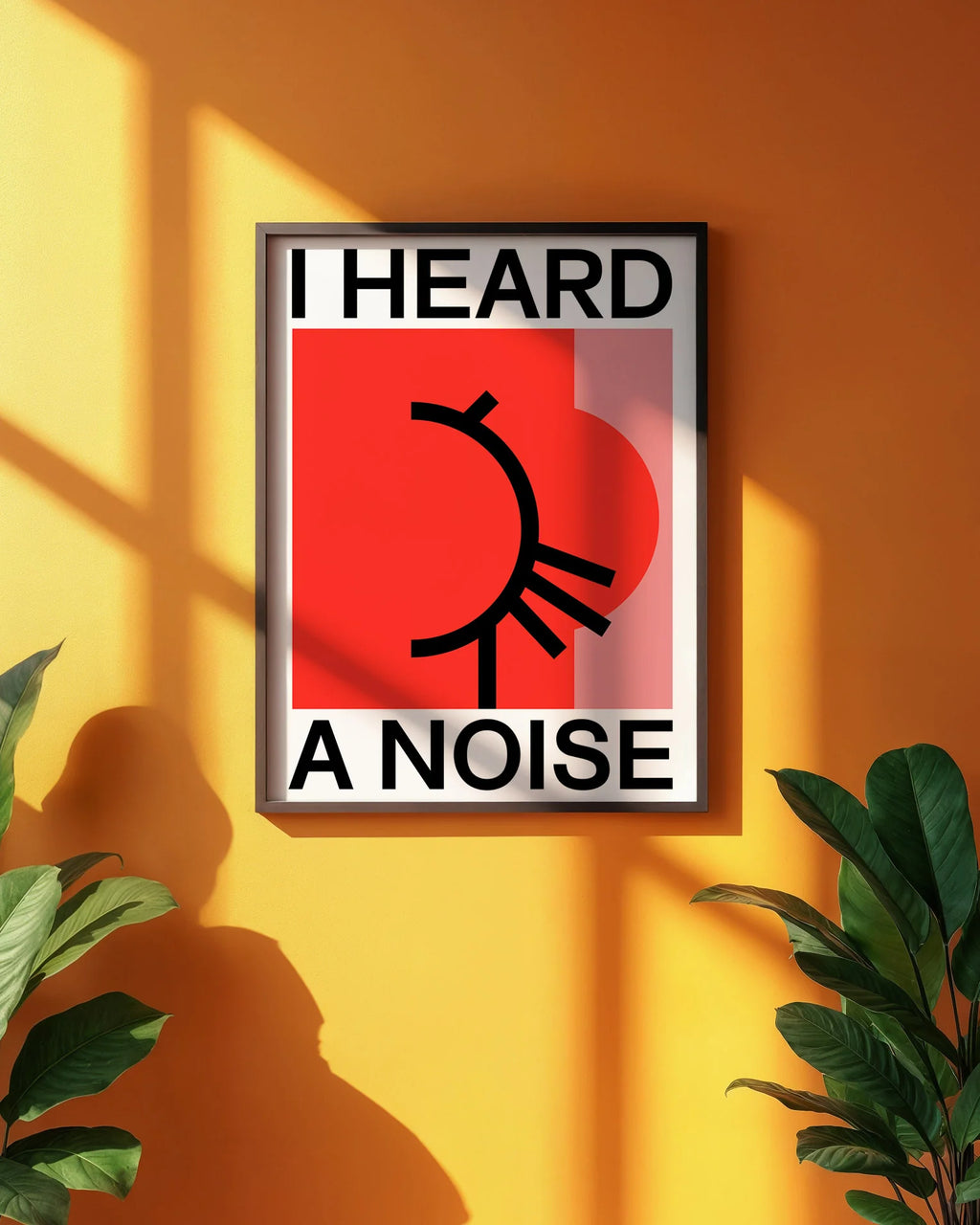 Affiche I heard a noise A4