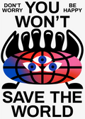 Affiche You won’t save the world 50x70 cm