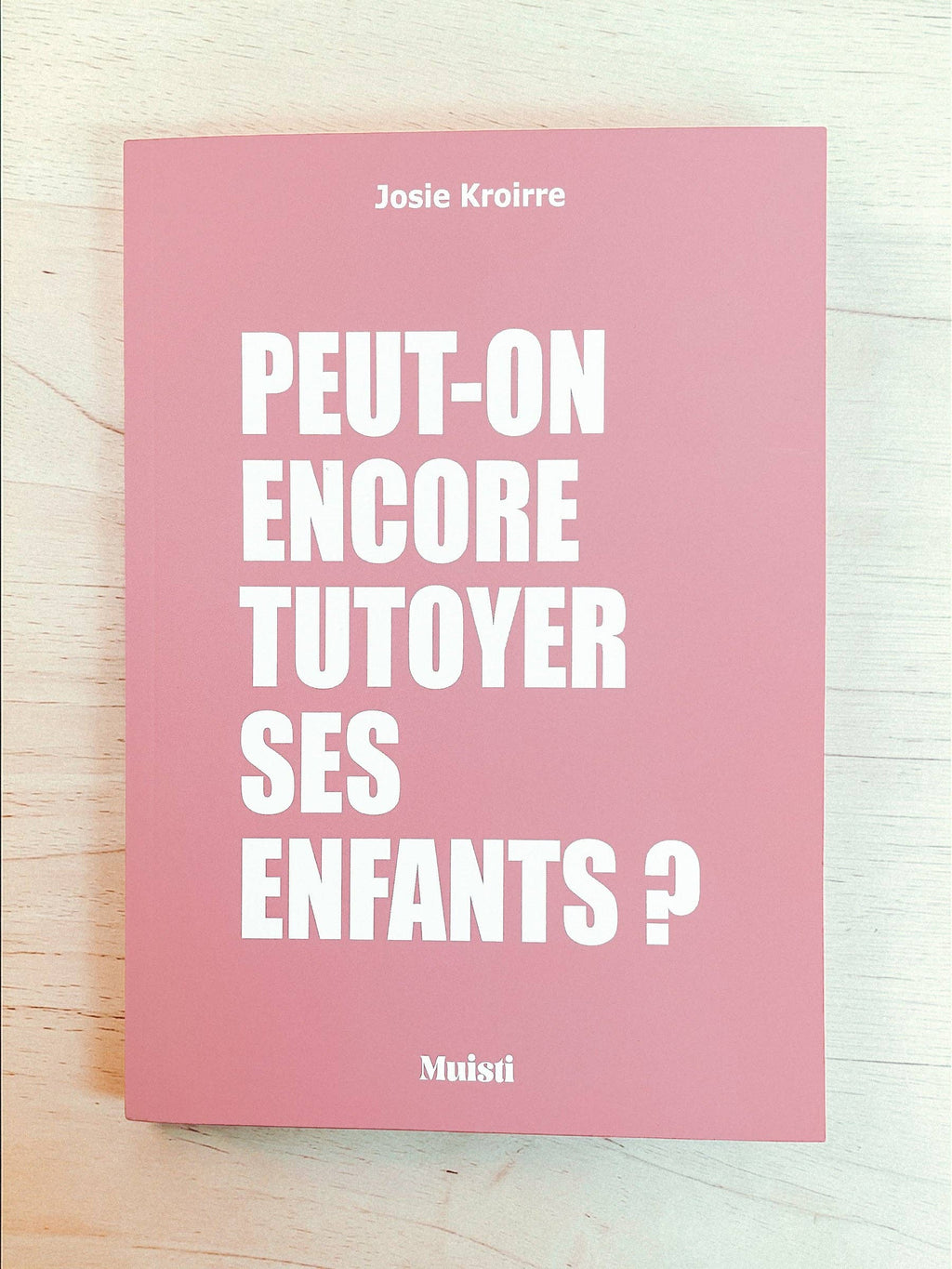 Carnet / Faux Livre - Peut-on encore tutoyer ses enfants ?
