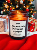 Bougie Parfumée - Cher Père Noël, je peux tout expliquer (musc blanc)