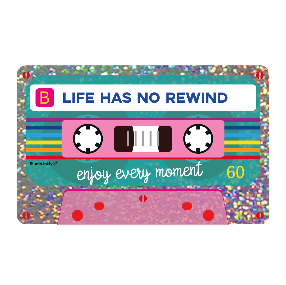 Autocollant pailleté cassette « Life has no rewind »